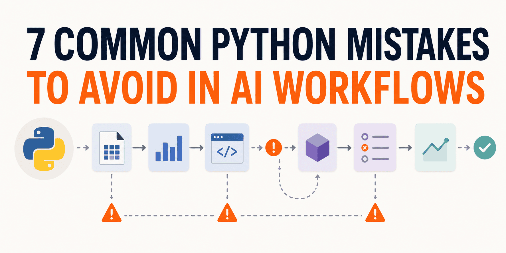 Beyond Clean Runs: 7 Python Pitfalls in AI Production