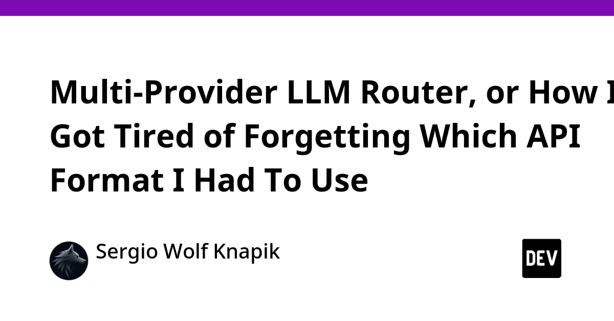 LLM API Chaos Solved: New Router Standardizes Multi-Provider Access