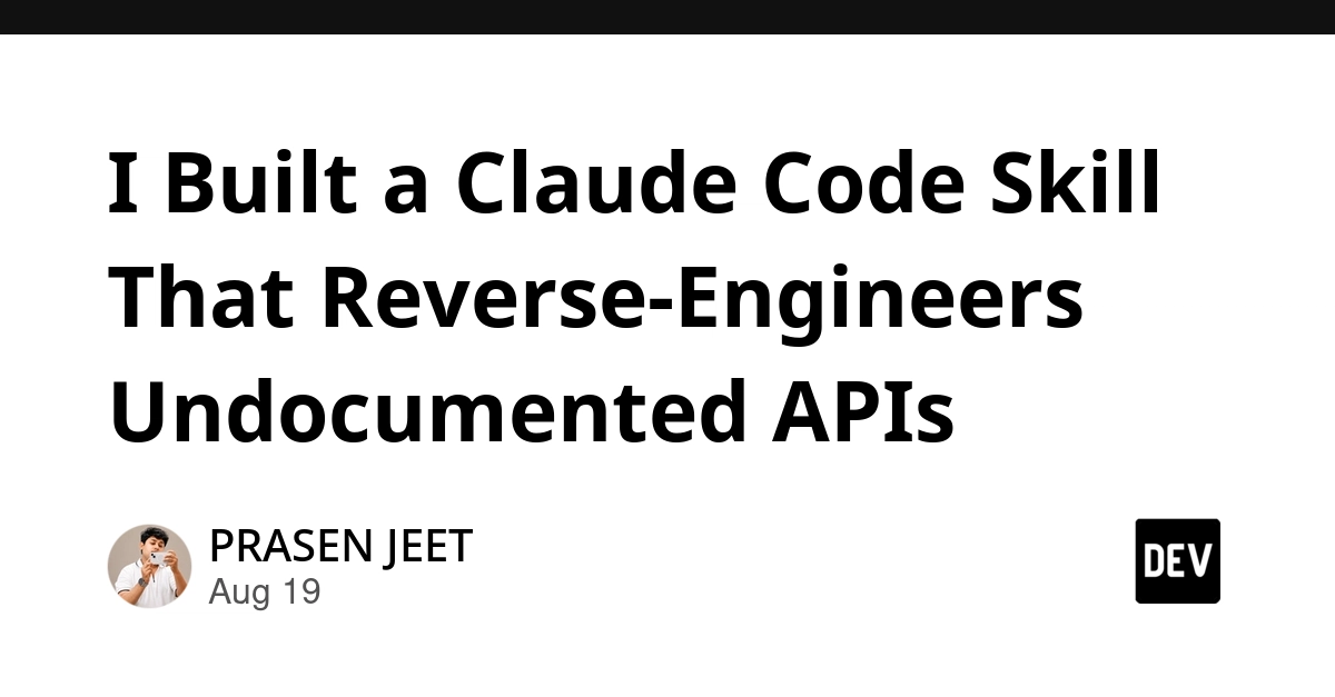 Developer Builds Claude Skill to Reverse-Engineer Undocumented APIs