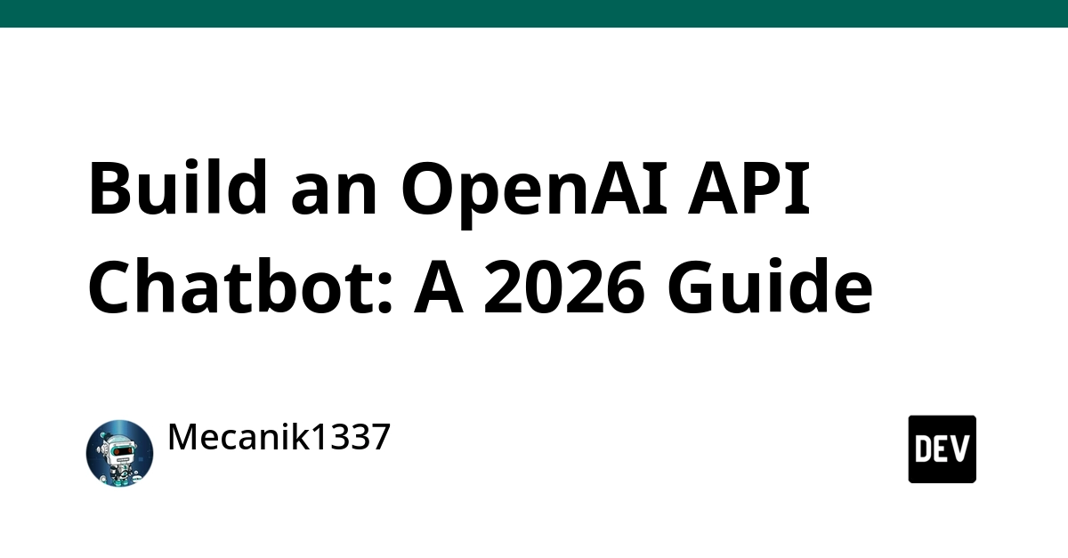 Build Production-Ready OpenAI Chatbots: Beyond Simple API Calls