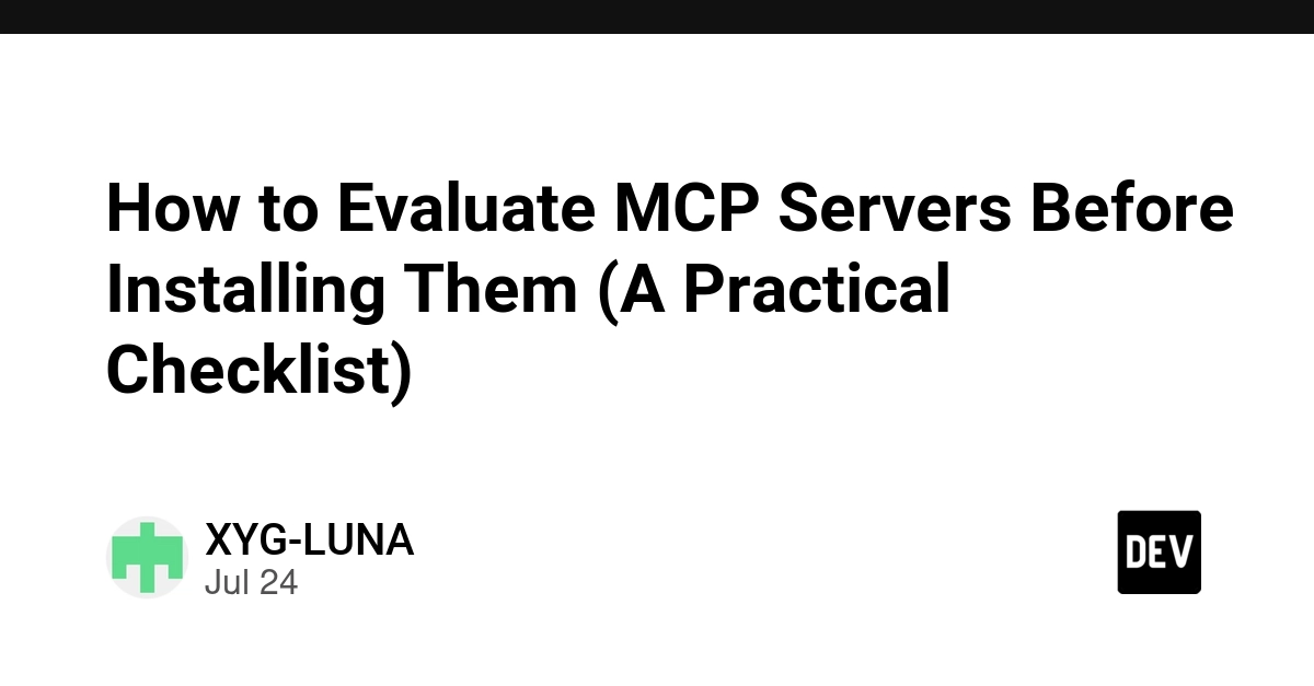 Evaluate MCP Servers: A 5-Point Checklist for Developers