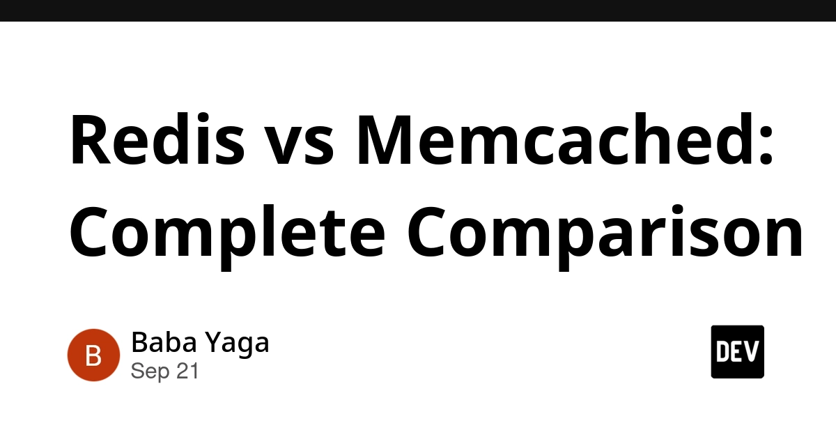 Redis vs. Memcached: A Deep Dive for Performance-Critical Apps