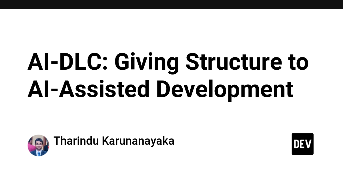 AWS Labs Releases AI-DLC to Structure AI-Assisted Development