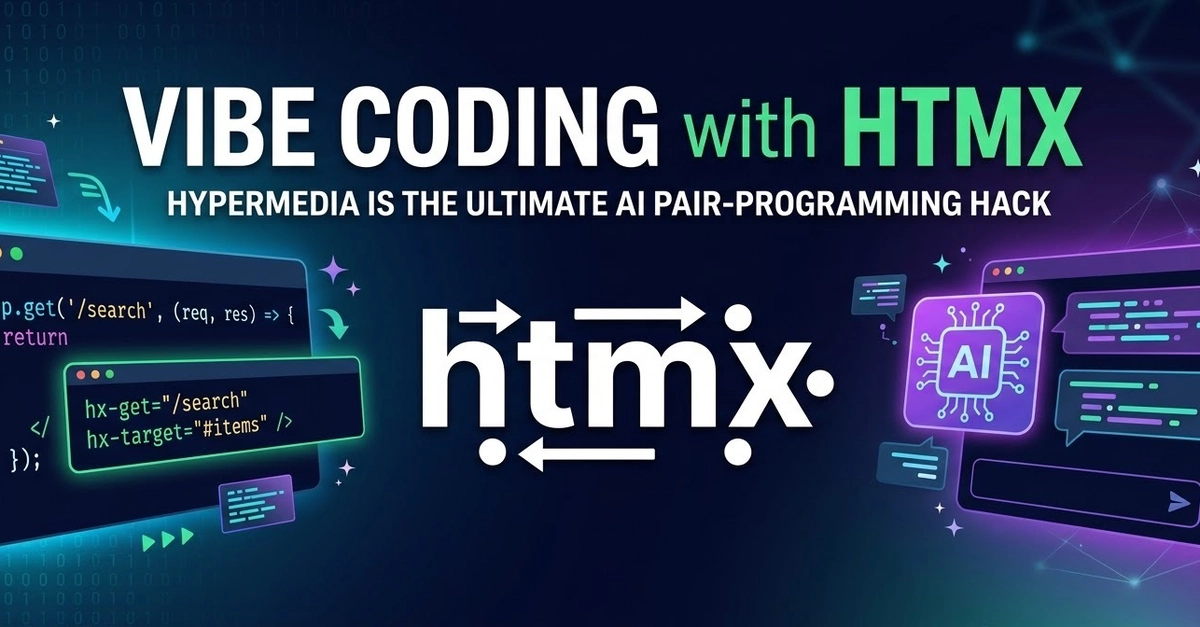 HTMX Powers AI Vibe Coding by Eliminating SPA Complexity