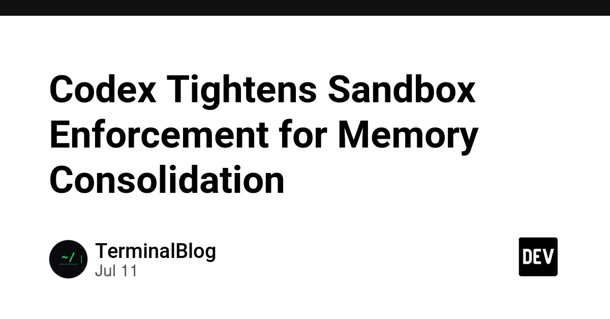 Codex Fixes Sandbox Escape Vulnerability in Memory Consolidation