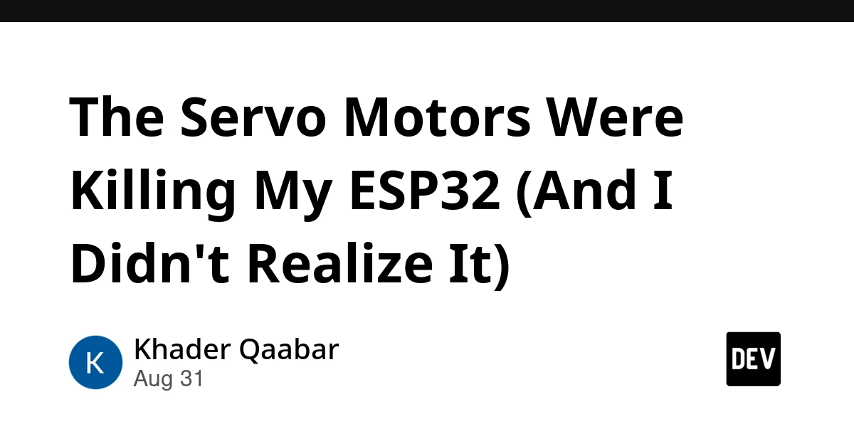 Servo Motors Drained ESP32 Power, Causing Unpredictable Failures