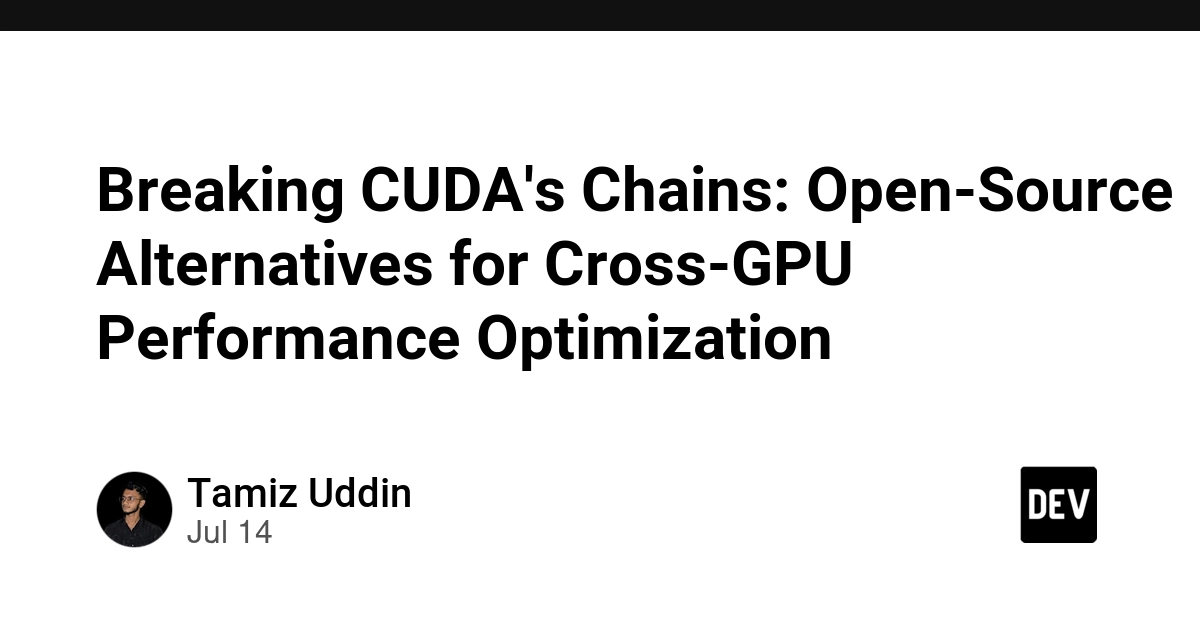 Open-Source Alternatives Emerge to Break CUDA's GPU Lock-in