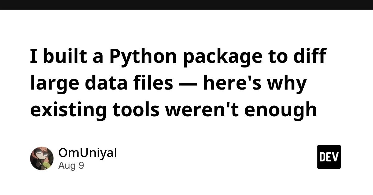 Duckdiff: Python Package Tackles Large File Comparisons Beyond Excel and Pandas