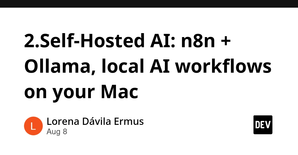 n8n + Ollama: Build Local AI Workflows on Your Mac