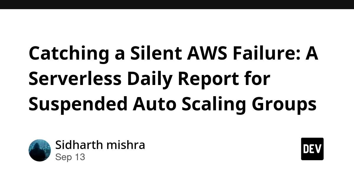 Silent AWS Auto Scaling Failures Exposed by Serverless Alert System
