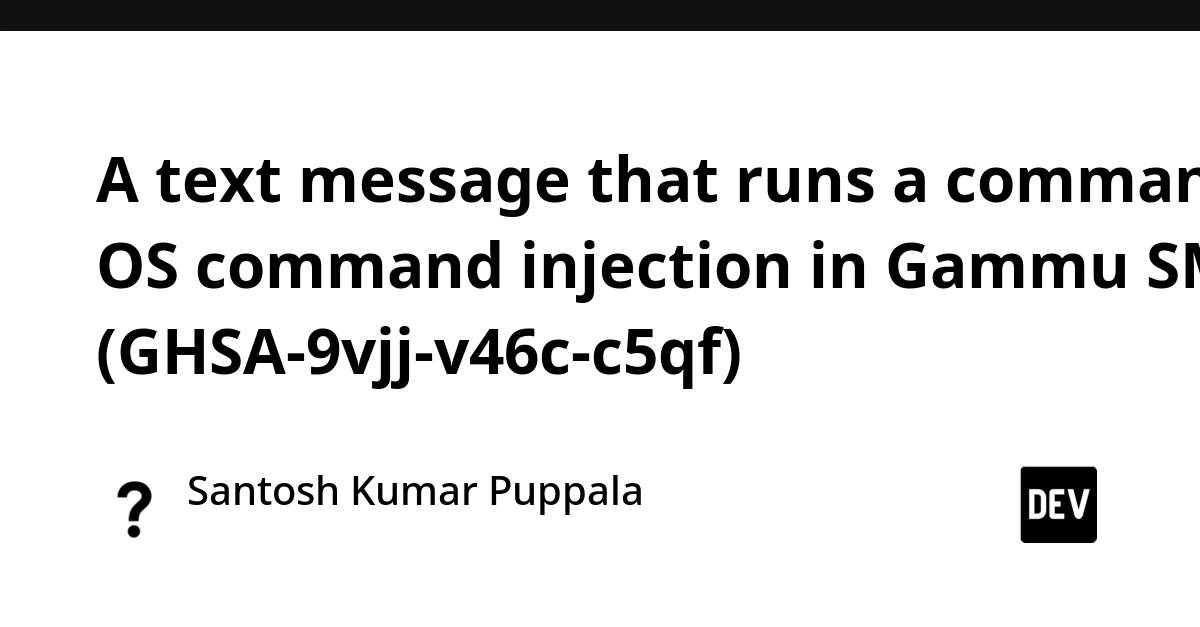 Gammu SMSD Vulnerability Allows Remote Code Execution via Text Message
