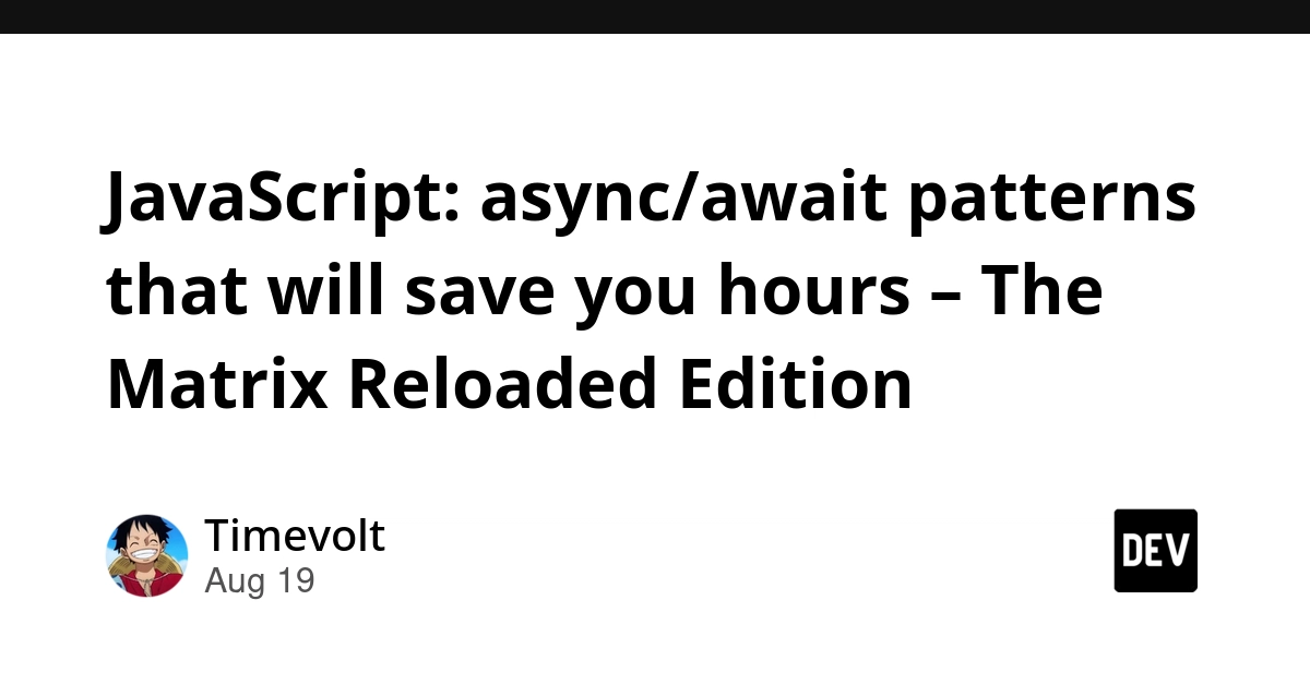 Master JavaScript async/await: 3 Patterns to Save Hours