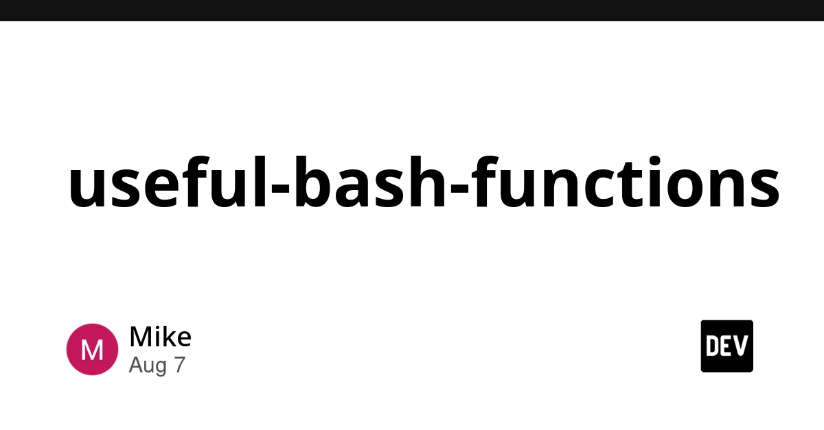 70+ Bash Functions Streamline Scripting