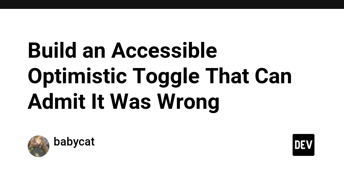Accessible Toggles Must Reveal Failure: A New UI State Model