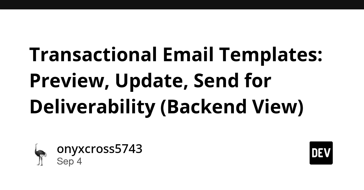 Transactional Email Templates: Backend Strategy for Deliverability