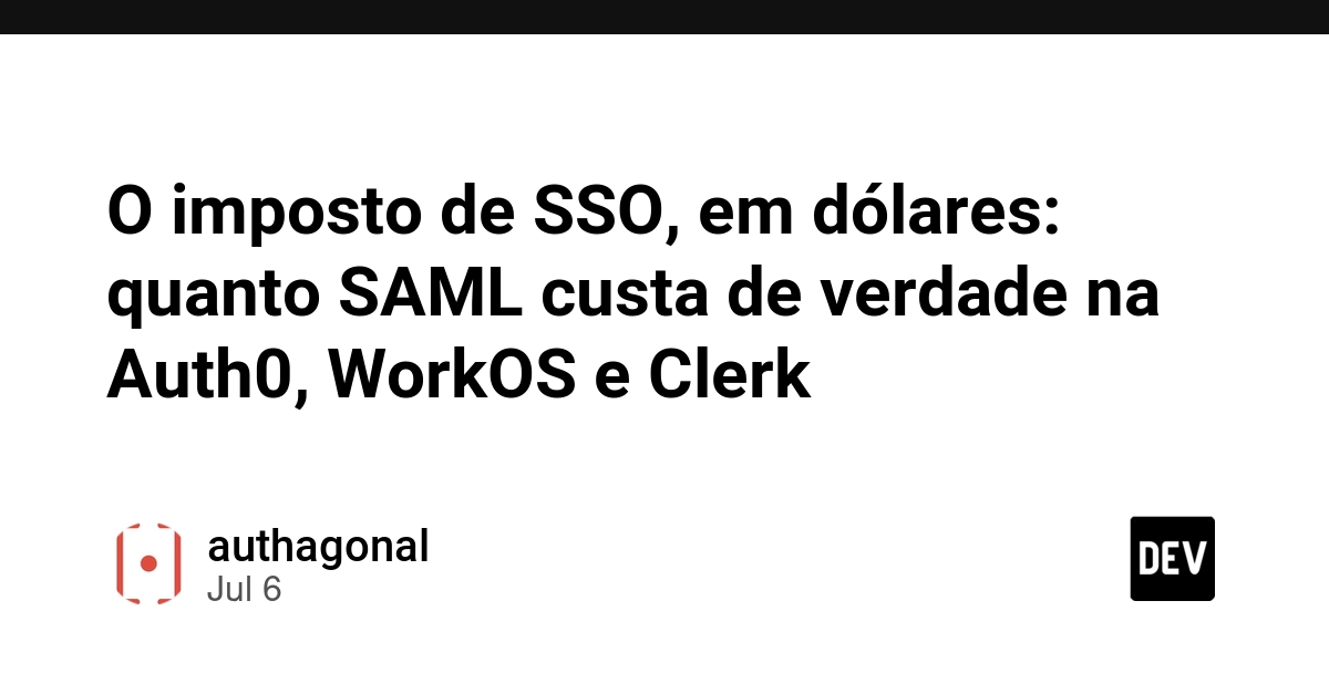 SSO Tax: Auth0, WorkOS, and Clerk SAML Costs Detailed