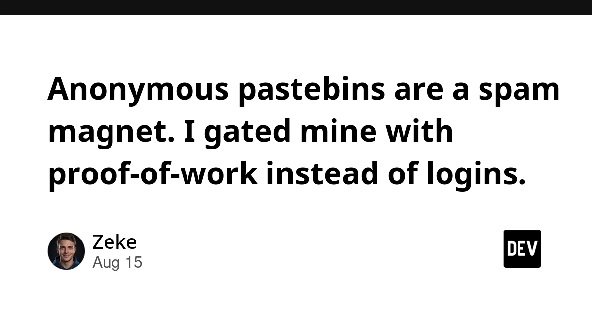 Proof-of-Work Gates Anonymous Pastebin Against Spam