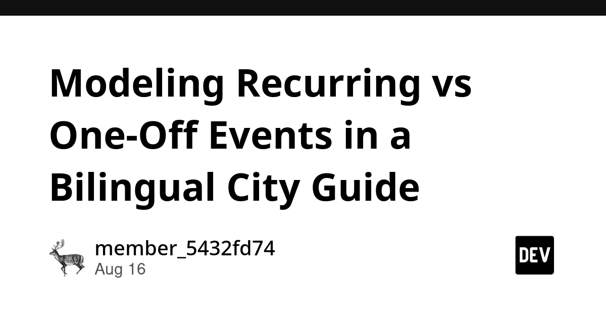 Event Modeling Split: Recurring vs. One-Off in Bilingual City Guides