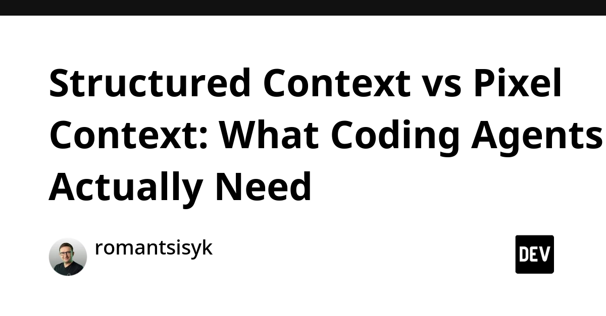 Structured Context Beats Pixel Context for AI Coding Agents