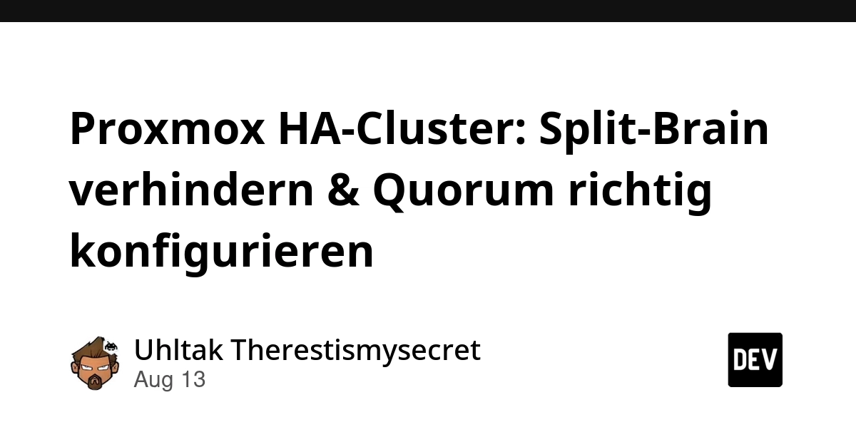 Proxmox HA-Cluster: Split-Brain Prevention and Quorum Configuration