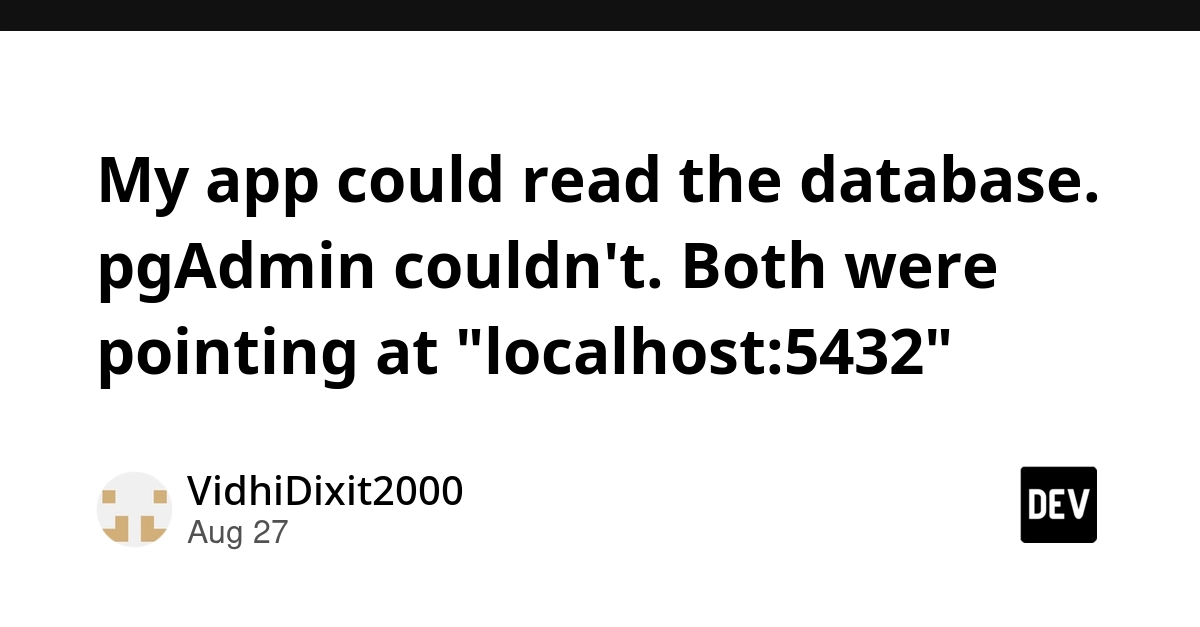 App Connects to DB, pgAdmin Fails: The Docker Port Mismatch