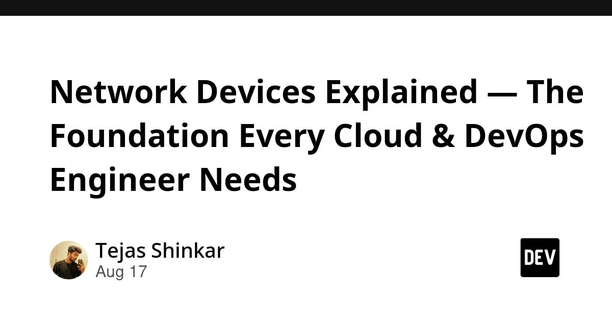 Network Devices Explained for Cloud & DevOps Engineers