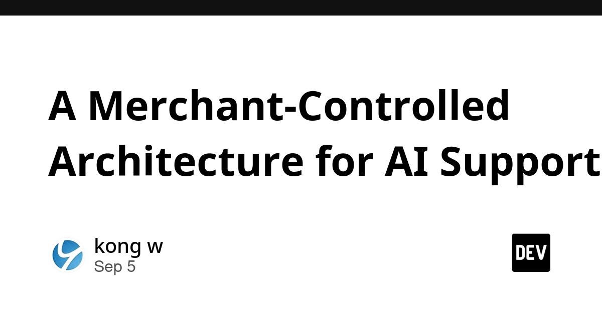 Merchant-Controlled Architecture for AI Support Emerges