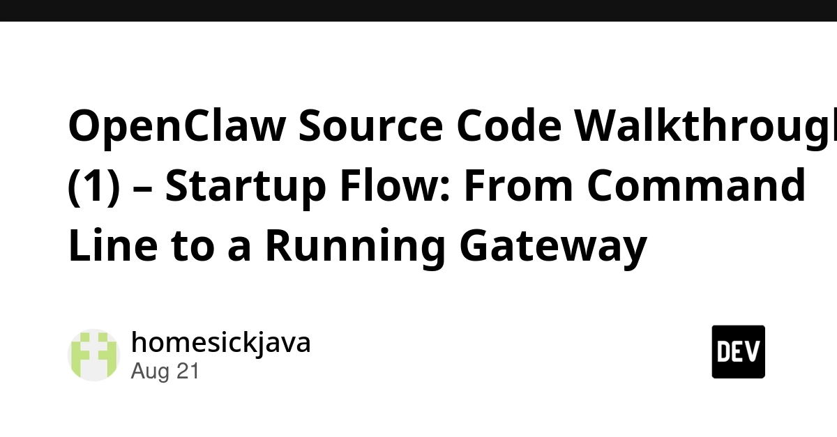 OpenClaw Gateway Startup: From CLI Command to Running Service