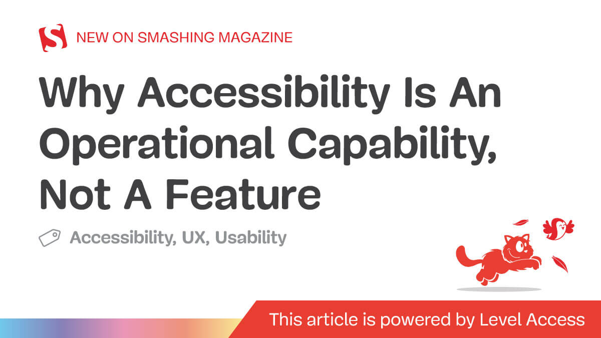 Accessibility: Operational Capability, Not Just a Feature