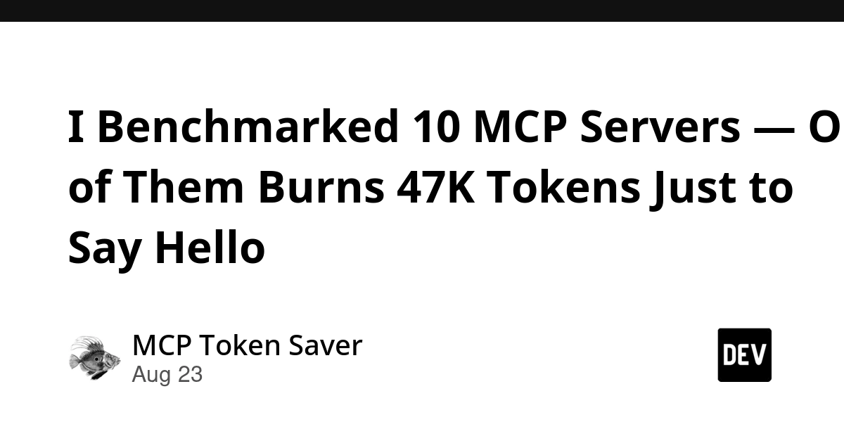 One MCP Server Consumes 47K Tokens for 'Hello World'