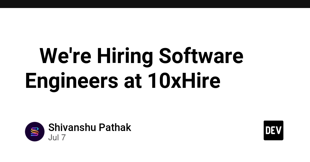 10xHire Seeks Software Engineers for AI-Powered Technical Hiring