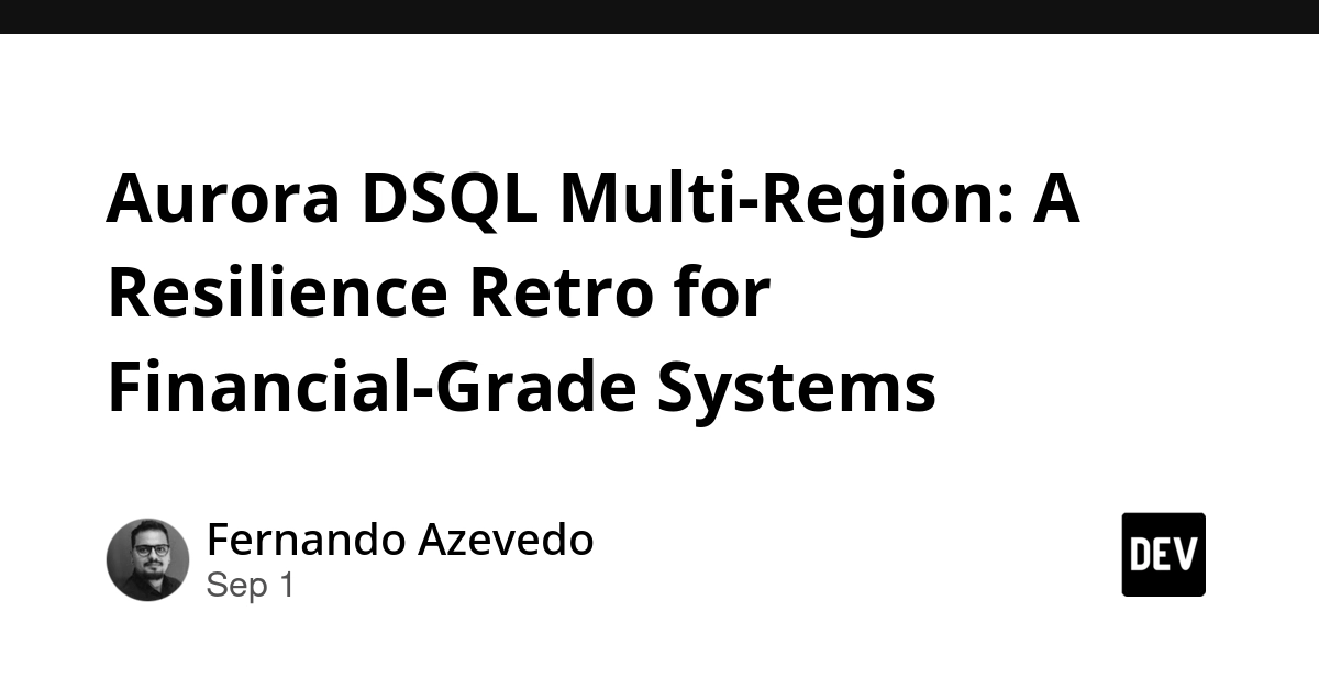 Aurora DSQL Multi-Region Expands to 16 Regions, Bolstering Financial System Resilience