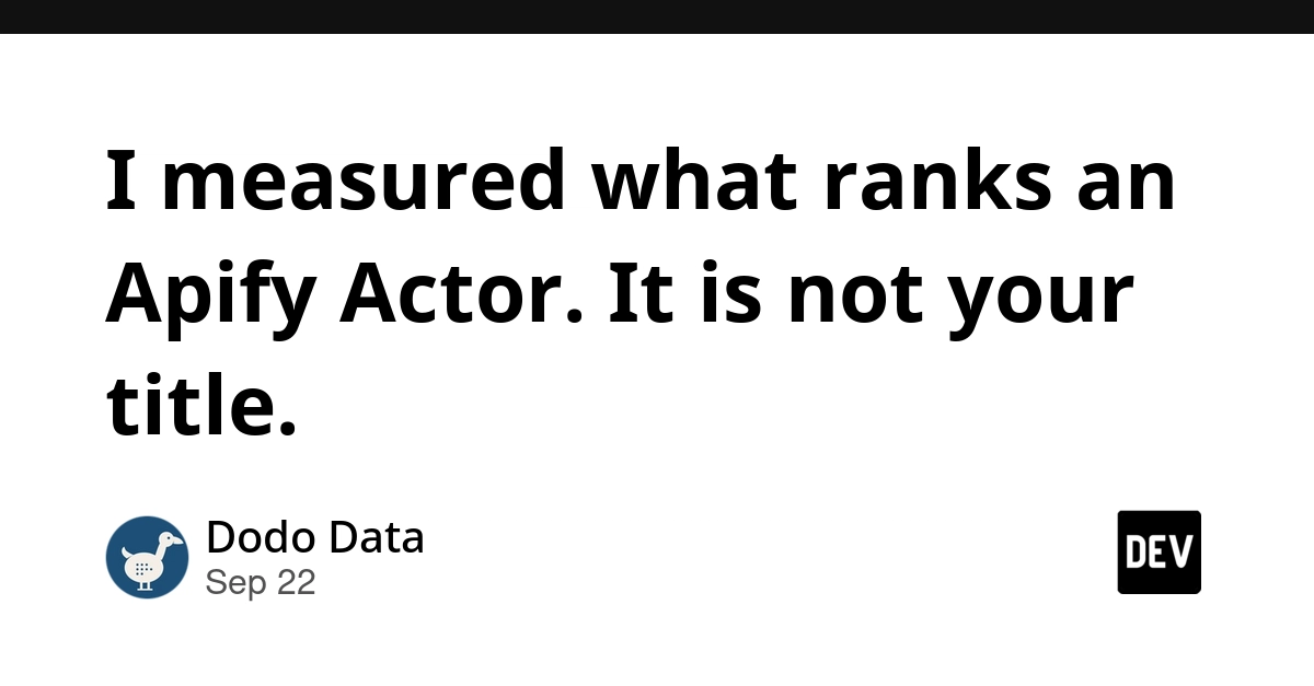 Apify Store Search Ranking: It's Not Your Title, It's One Number