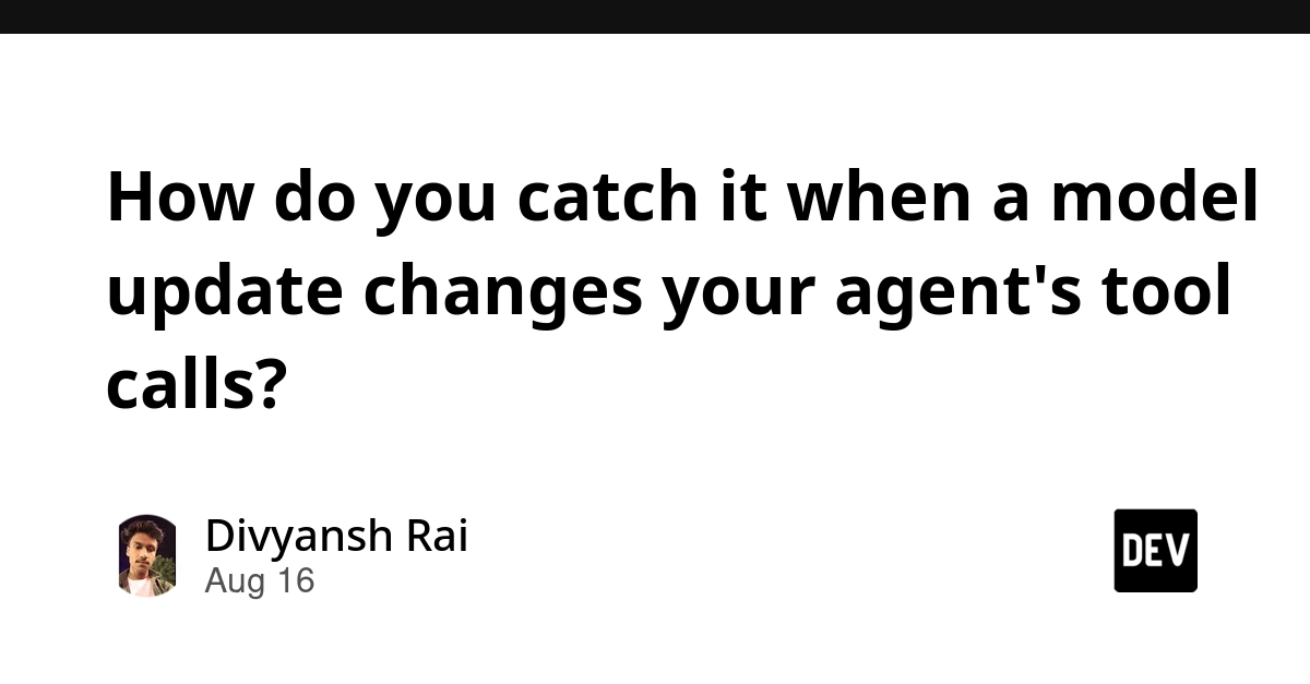 New Tool Catches Breaking LLM Agent Tool Call Changes
