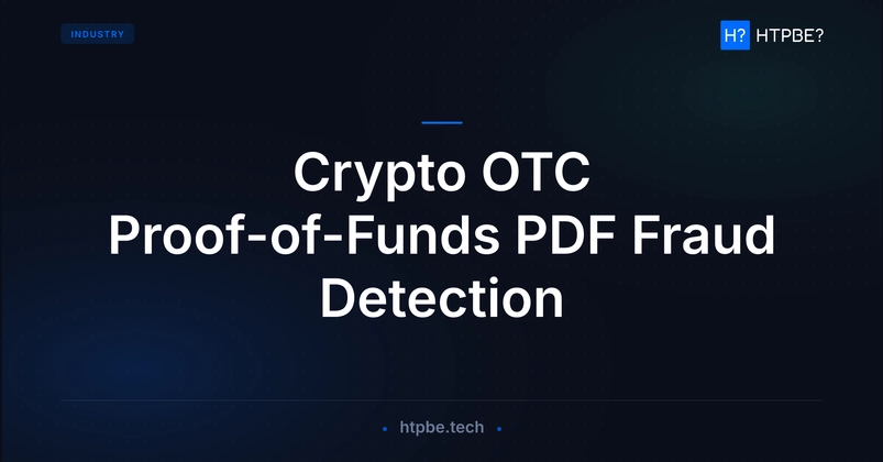 Crypto OTC PDF Fraud Detection: How Altered Proof-of-Funds Undermine Trust