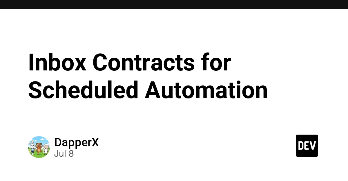 Inbox Contracts: Taming Scheduled Automation's Email Nightmares