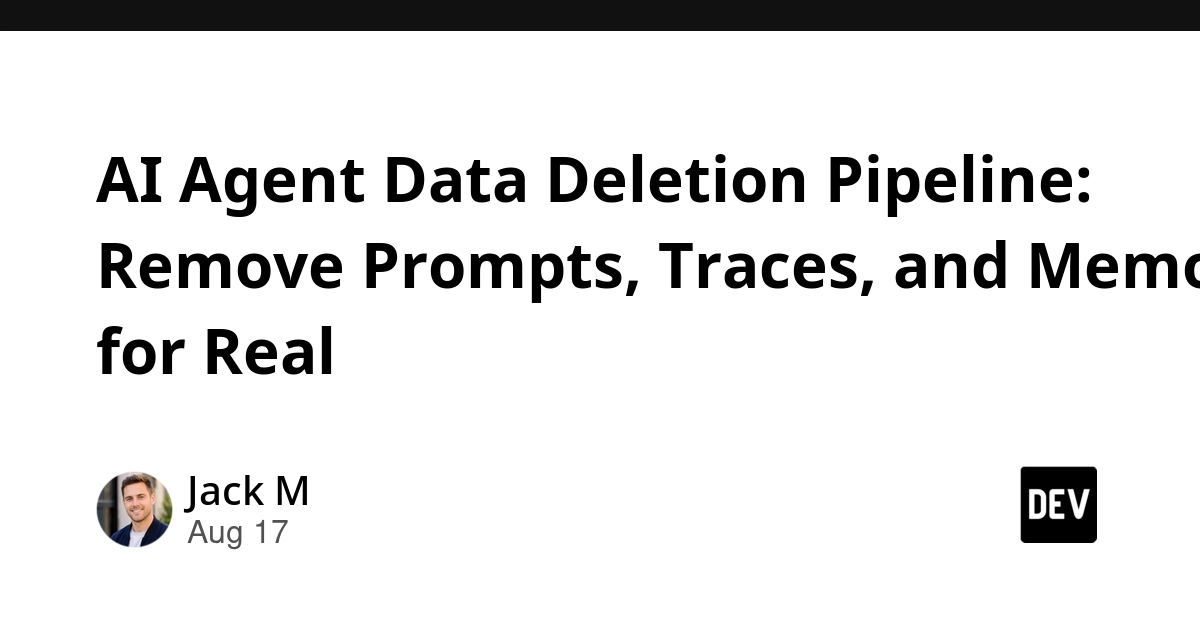 AI Agents: Building Trust with Real Data Deletion Pipelines