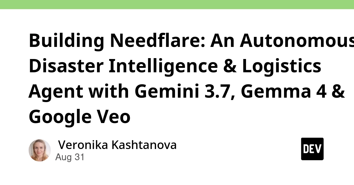 Needflare: AI Agent Combines Gemini, Gemma, and Veo for Disaster Response