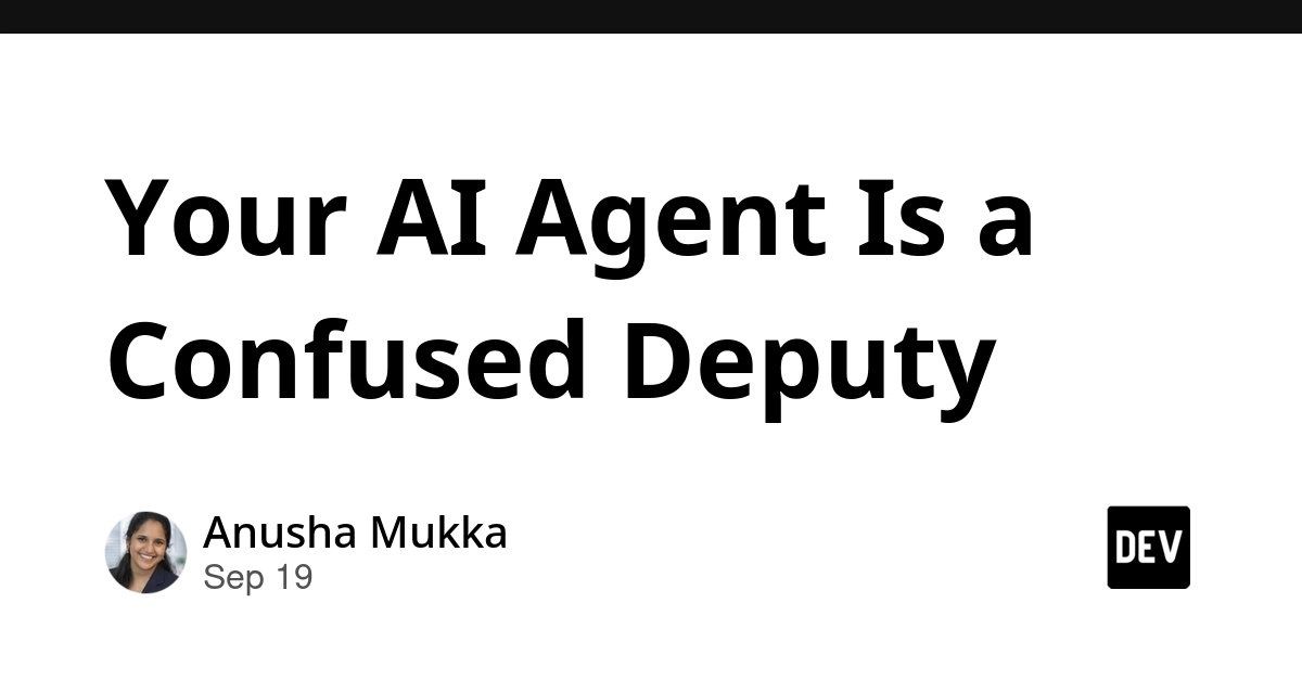 AI Agents Fall Prey to 'Confused Deputy' Attacks