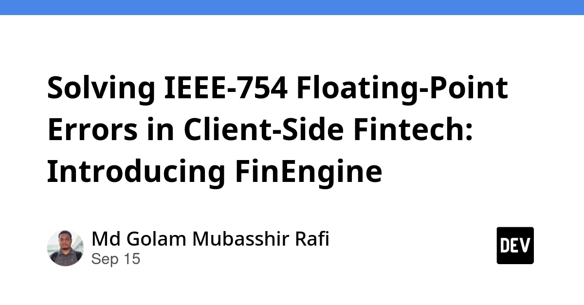 FinEngine Tackles JavaScript Floating-Point Errors in Fintech