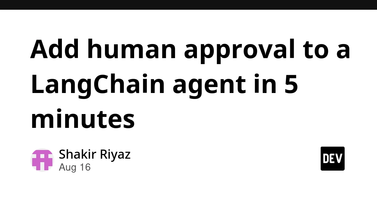 LangChain Agents Need Human Oversight for Risky Actions