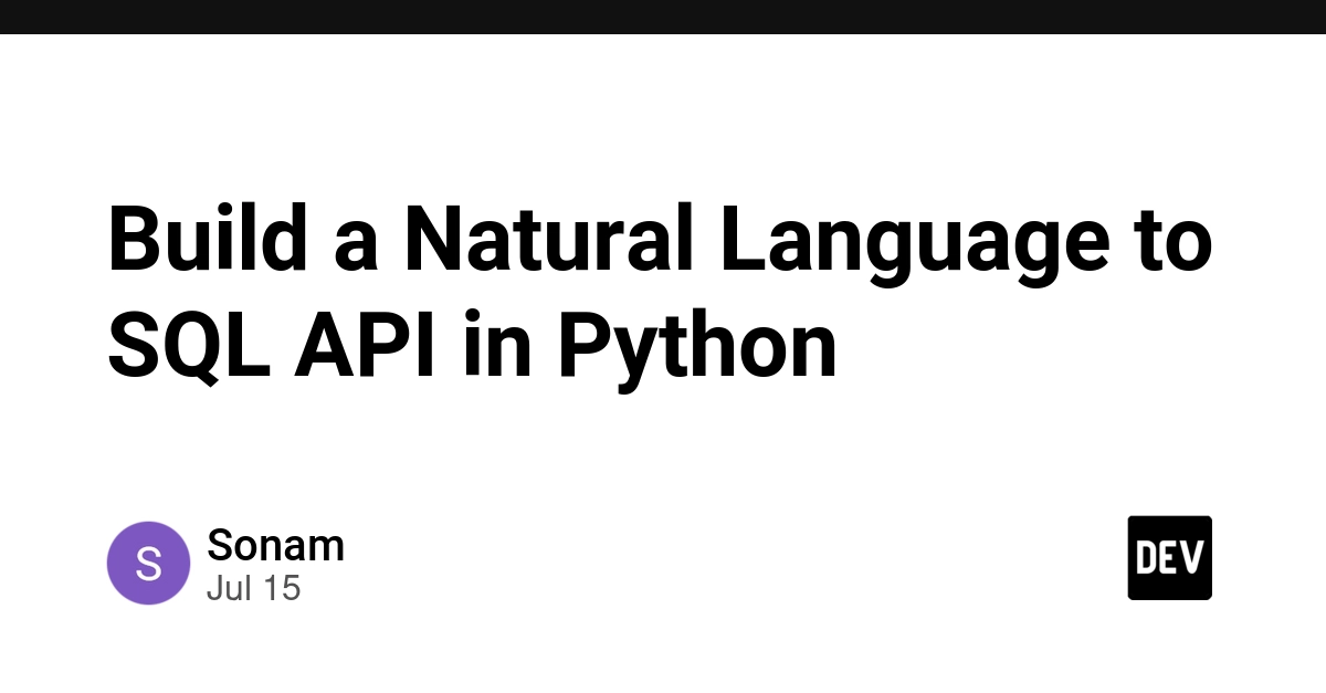 Build a Python API for Natural Language to SQL Queries