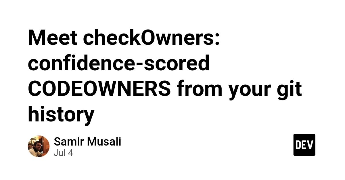 checkOwners Automates CODEOWNERS Files From Git History