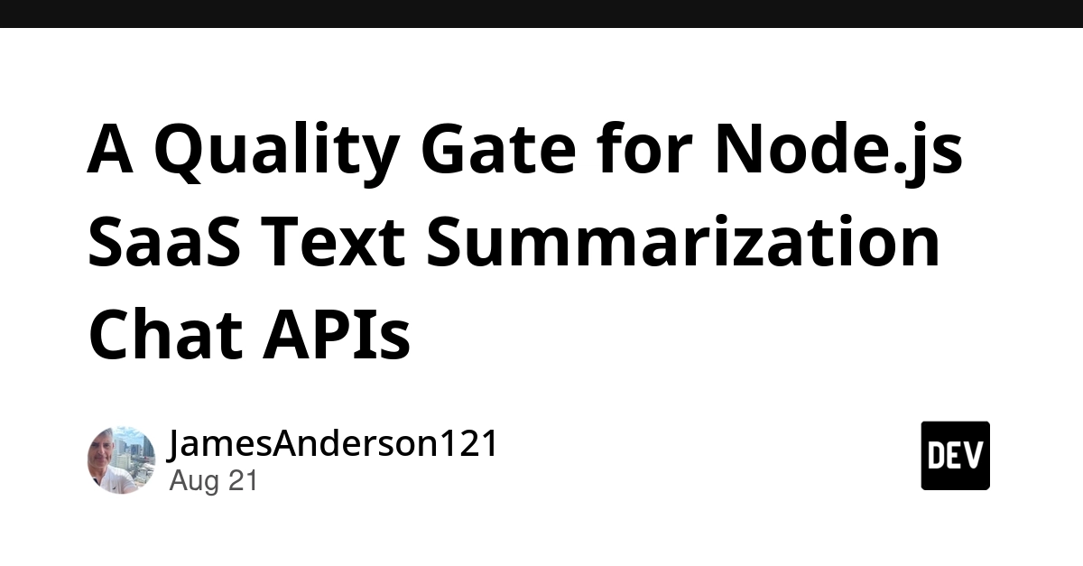 Node.js SaaS Text Summarization: Quality Gates Over Cost