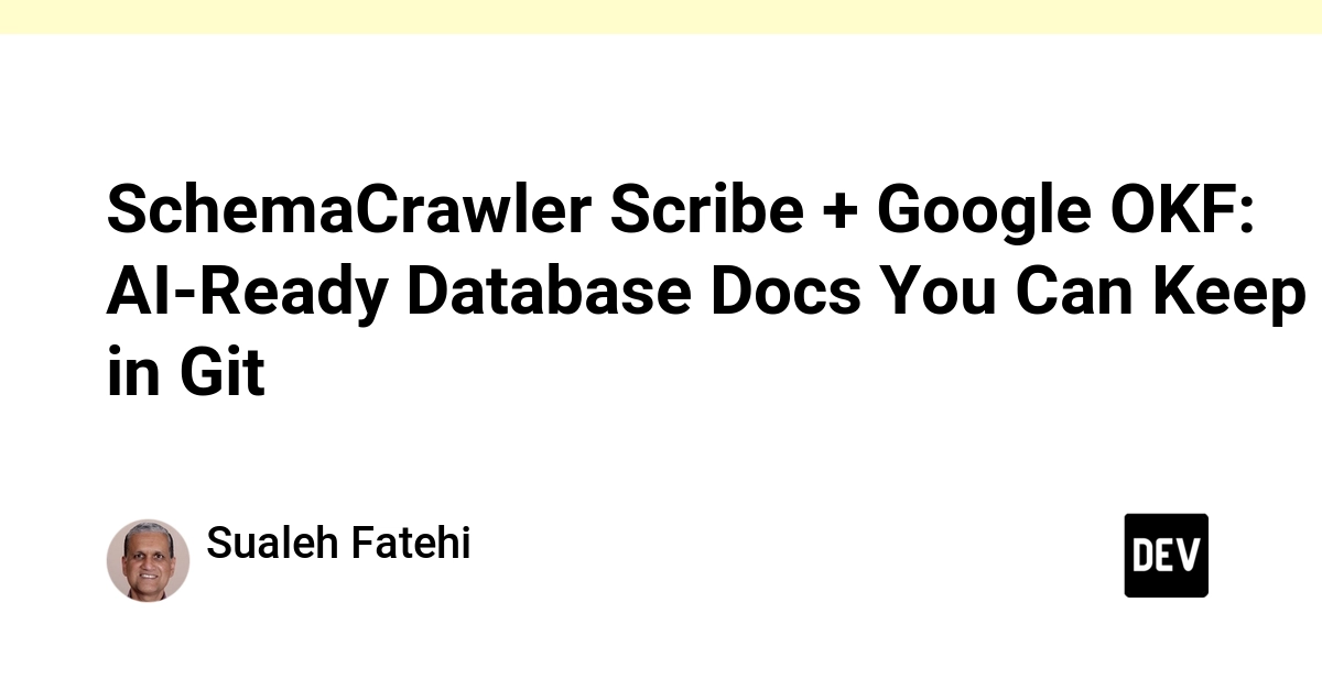SchemaCrawler Scribe generates AI-ready database docs in Git