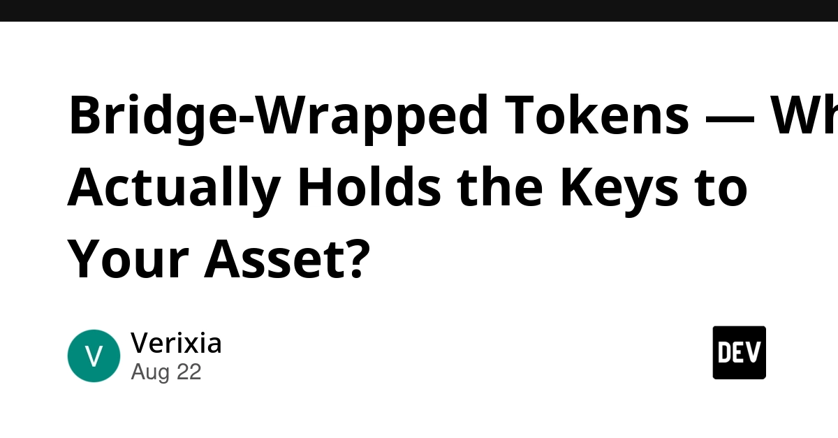 Bridge-Wrapped Tokens: Who Guards Your Locked Crypto Assets?