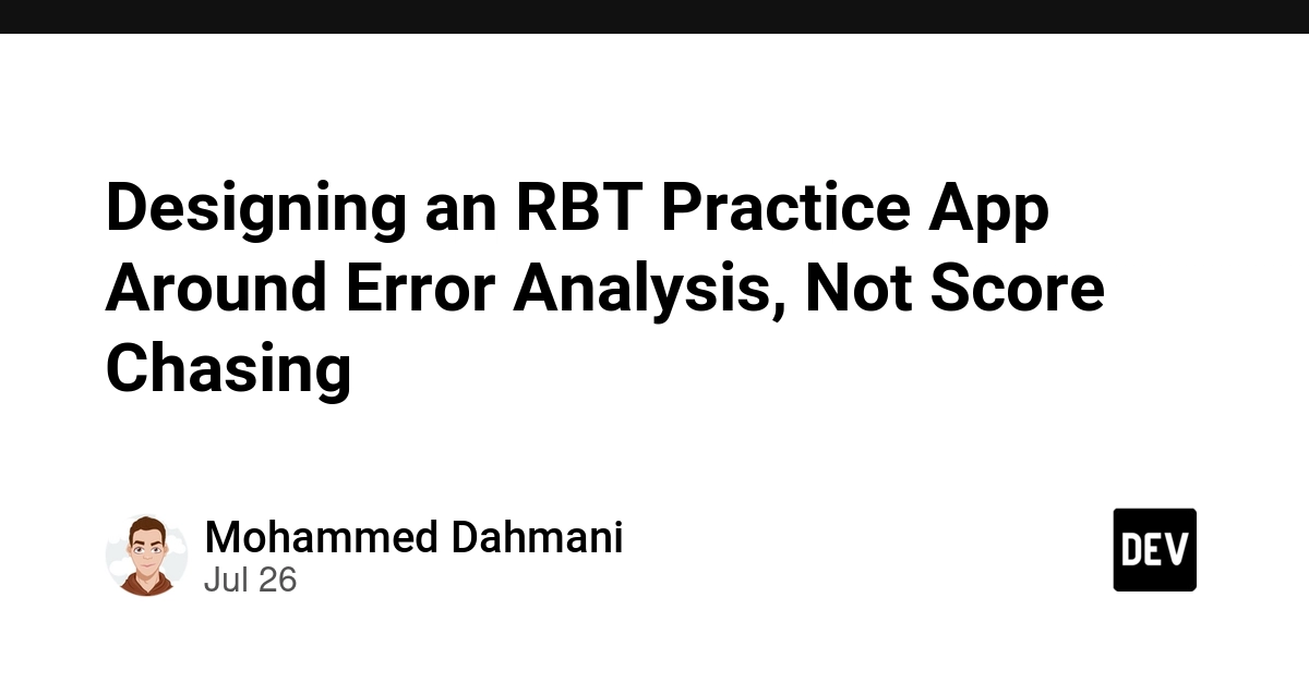 RBT Practice App Prioritizes Error Analysis Over Score Tracking