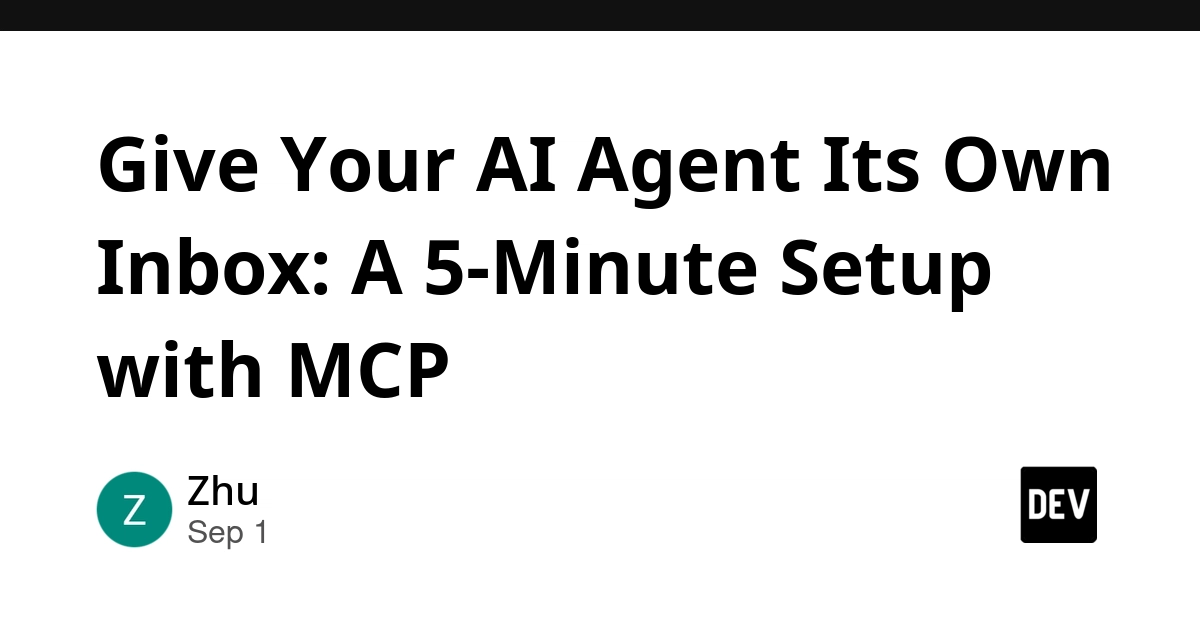 AI Agents Get Email Inboxes with 5-Minute Model Context Protocol Setup