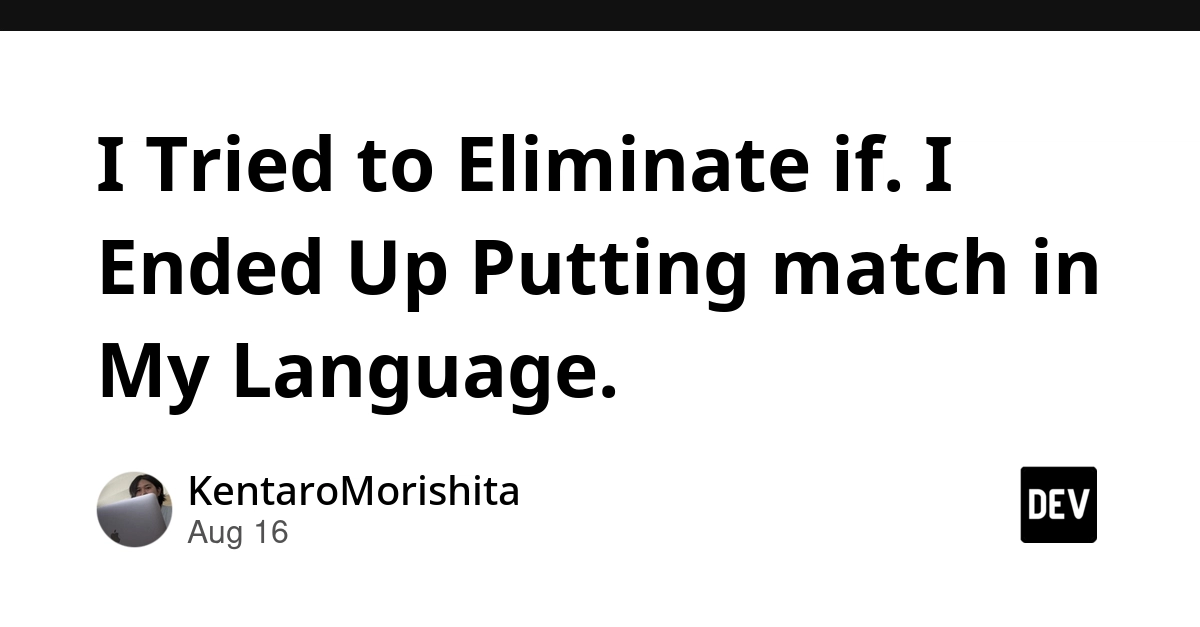Developer Replaces 'if' with 'match' to Clarify Control Flow