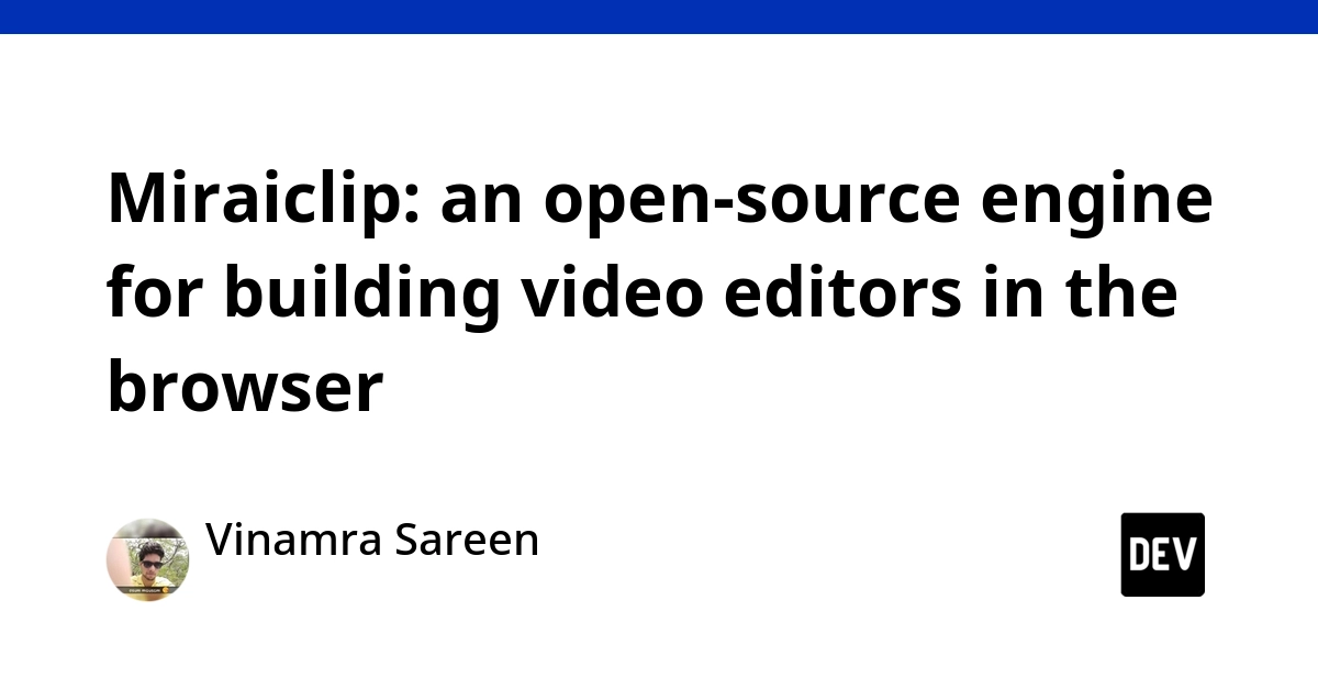Miraiclip Engine Aims to Standardize Browser-Based Video Editing
